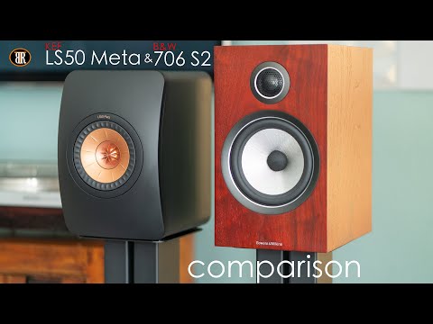 KEF LS50 Meta Vs. B&W 706 S2 Speaker Comparison