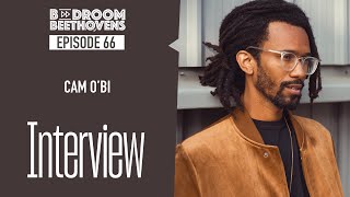 Cam O'bi | Bedroom Beethovens [ep 67]