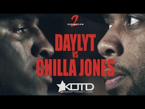 Daylyt vs Chilla Jones