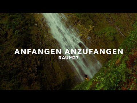 RAUM27 - Anfangen Anzufangen | (Official Video)