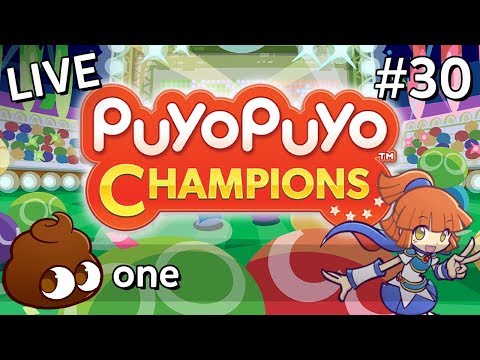 「LIVE」Puyo Puyo Champions (#30): one