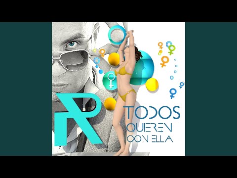 Todos Quieren Con Ella - eRRe