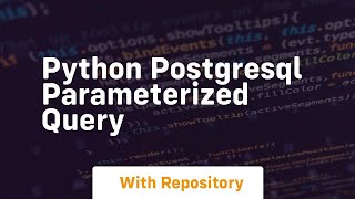 python postgresql parameterized query
