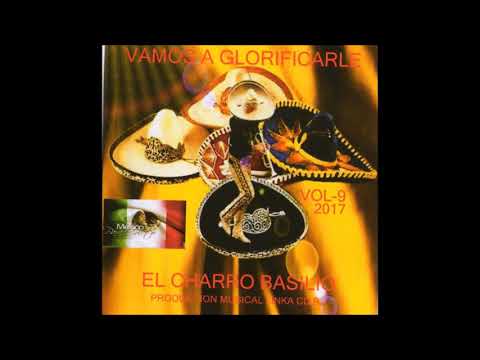 Rancheras cristianas con el charro Basilio