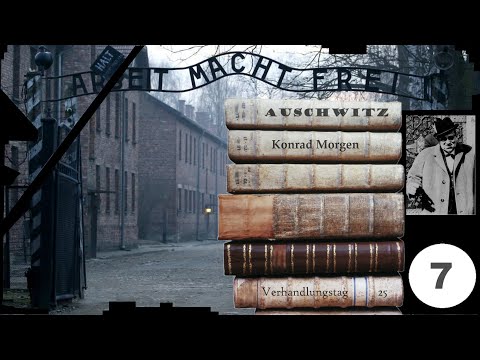 (7) Zeuge: Konrad Morgen (NS) - Frankfurter-Auschwitz-Prozess