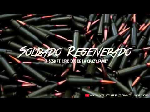 Soldado Regenerado-5050 FT Lirik Dog 2016