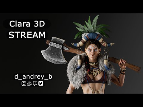 Stream:  Clara 3D Modeling :: Blender :: Zbrush (Part 3)