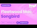 Fleetwood Mac - Songbird (Karaoke Piano)