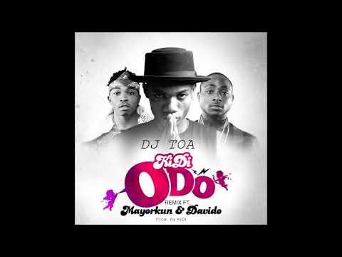 DJ TOA 18' - ODO REMIX [KiDi ft Kat Dahila]