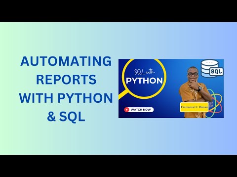 11 Automating Reports With Python And Sql