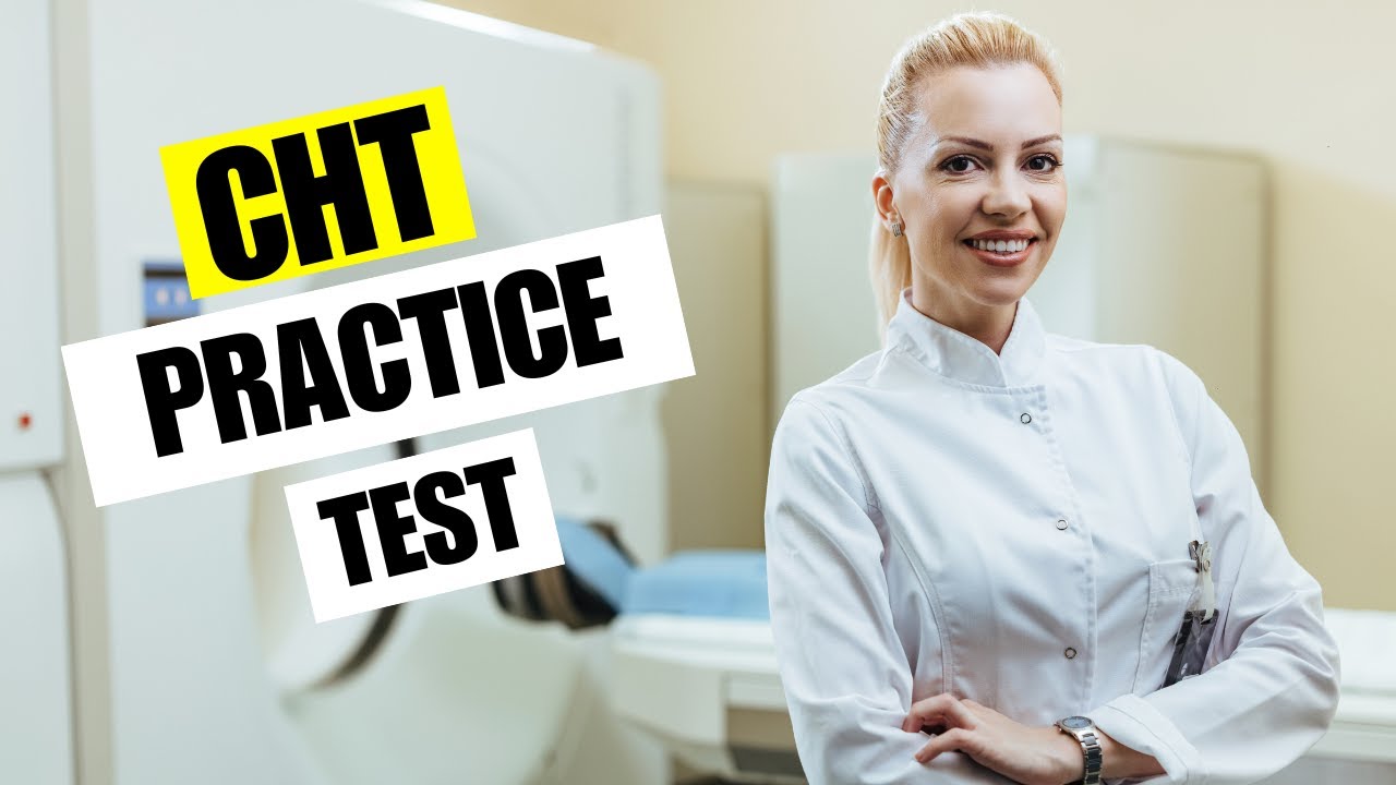 CHT Practice Test 2026 | Free Questions