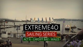 preview picture of video 'Extreme Sailing Series, Act 6 - Cardiff Bay - Wales'