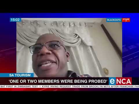 SA Tourism 'One or two members were being probed'