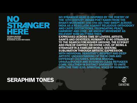 Seraphim Tones - Shubha Mudgal / Ursula Rucker / Business Class Refugees