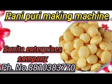 Pani Puri &Amp; Namak Para Making Machine