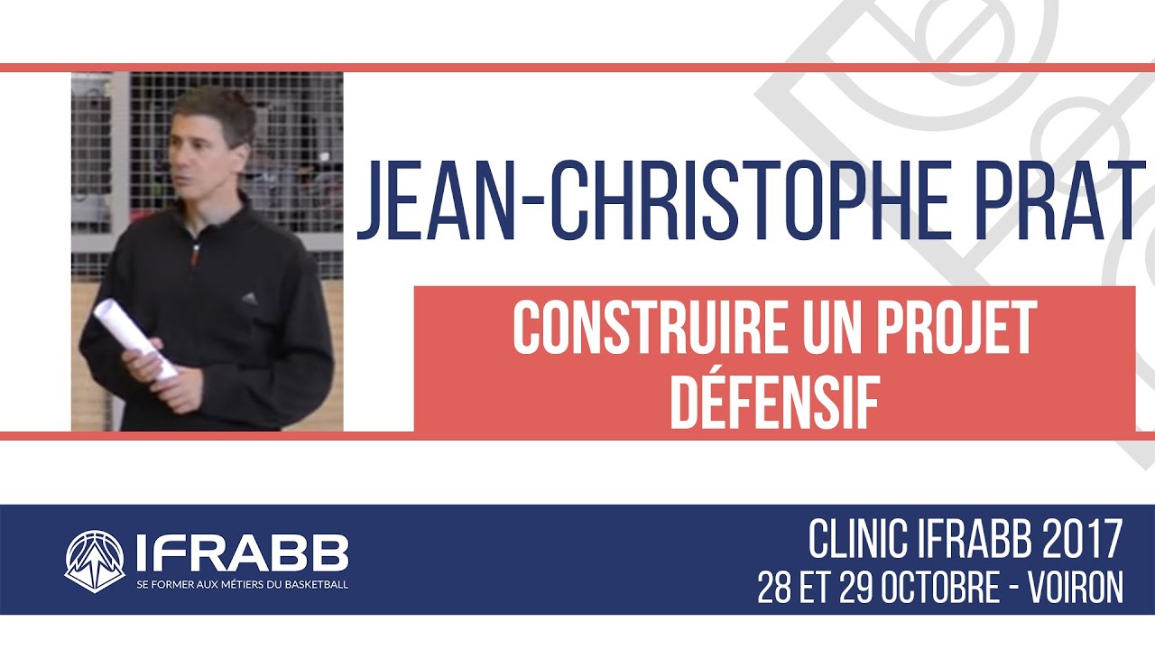 Jean-Christophe PRAT : "Projet défensif" - Clinic IFRABB 2017