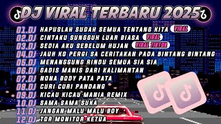 Download lagu DJ TIKTOK TERBARU 2025 || DJ HAPUSLAH SUDAH SEMUA TENTANG KITA🎵  🎵 FULL ALBUM❗❗ mp3
