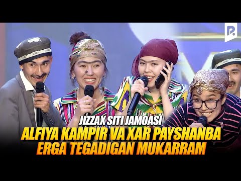 QVZ 2023 | Jizzax siti jamoasi - Alfiya kampir va xar payshanba erga tegadigan Mukarram