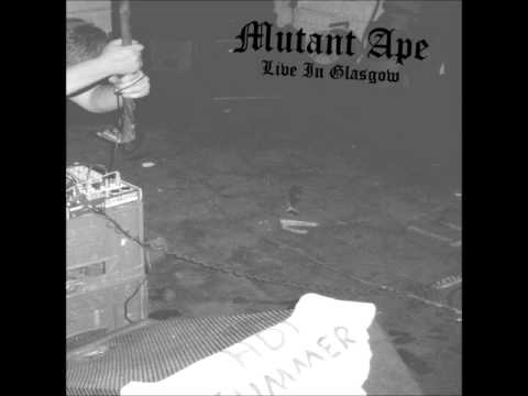 Mutant Ape - Live in Glasgow