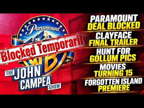 Judge Stops Paramount Merger For Now, Clayface Final Trailer - The John Campea Show