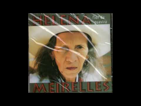 Helena Meirelles - Flor da Guavira (1996)