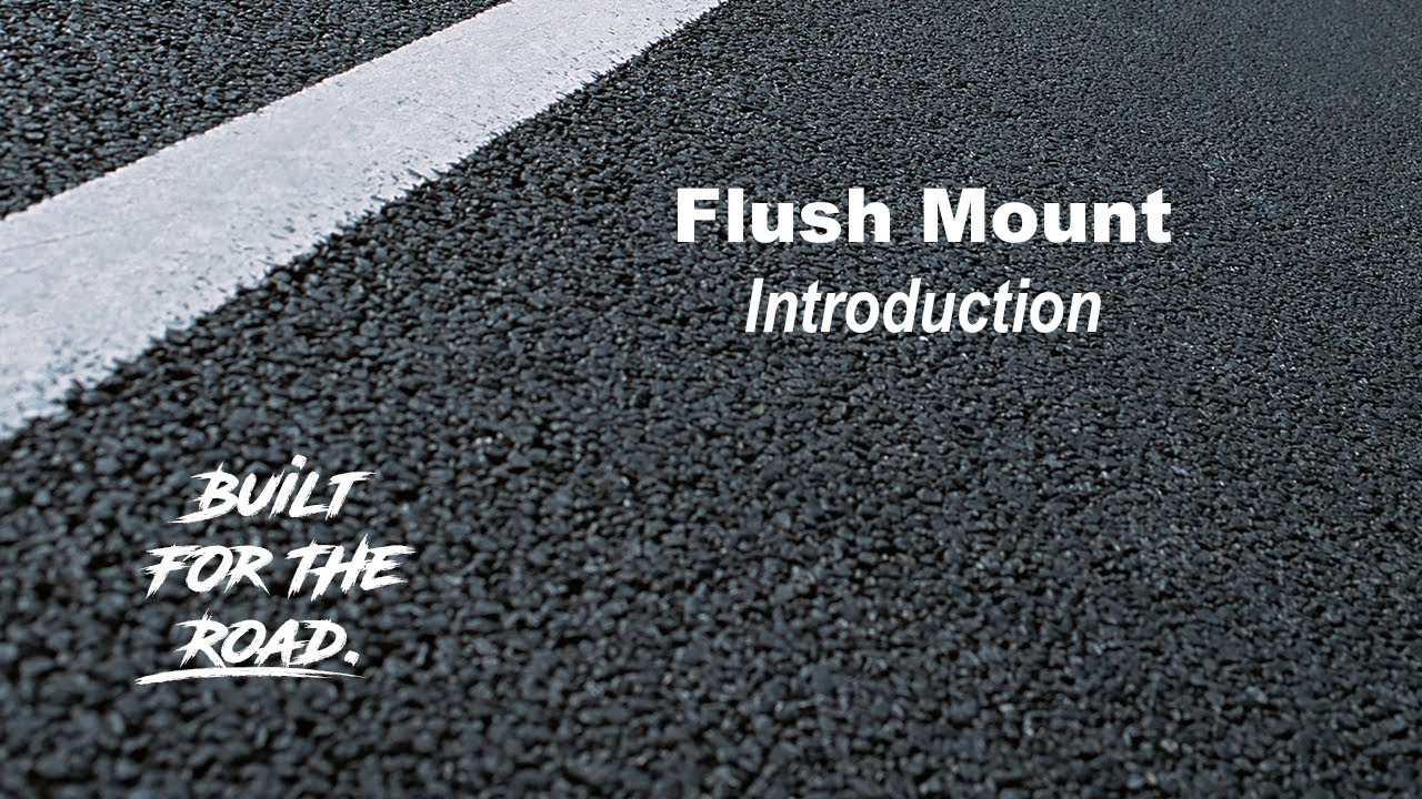 U-Flex Flush Mount Introduction