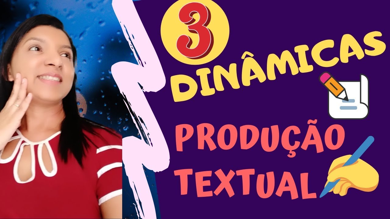 DINÂMICAS - 3 Ideias para Trabalhar Produção Textual com os Alunos | Por Professor em Sala