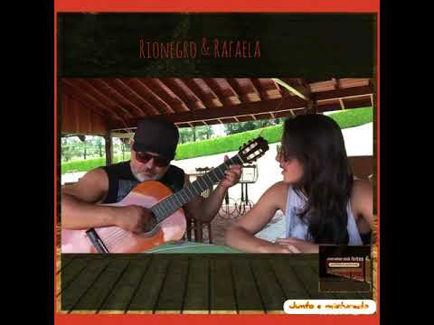 Pai & Filha * Rionegro & Rafaela * #sómodão #famíliaunida #dueto