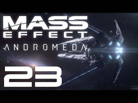 Mass Effect: Andromeda Part - 23