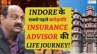 Life journey of Indore's first millionaire insurance advisor | Asit Rajkotia | HINDI | BITV