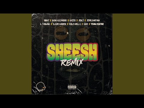 Sheesh (Remix)