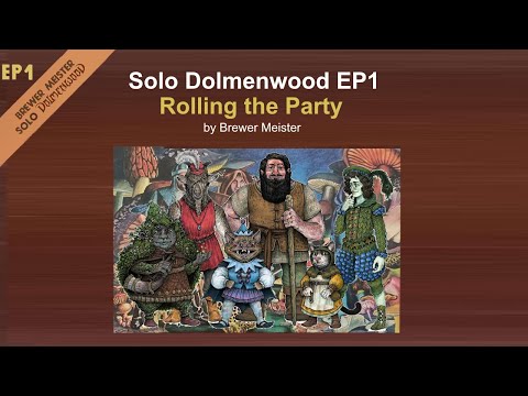 Solo Dolmenwood: Episode 1 - Rolling the Party