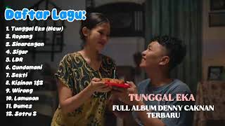 Download lagu Denny Caknan Tunggal Eka Full Album TANPA IKLAN ‼️ TRENDING ON SPOTIFY  mp3