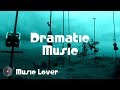 20 Hours Dramatic Music February 2019 Mix No Copyright Music YouTube Audio Library