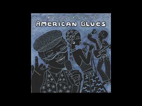 American Blues (Official Putumayo Version)