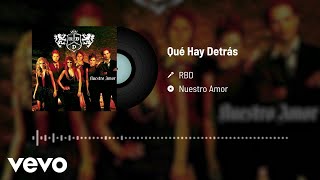RBD - Qué Hay Detrás (Audio)
