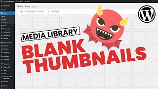 Fix Media Library Showing Blank Images in WordPres