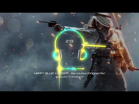 HAPPY BLUR X AZRIFF - Revolution (Original Mix)