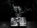 Raj Kapoor Nargis राज कपूर और नरगिस One Of The Most Amazing Onscreen Che