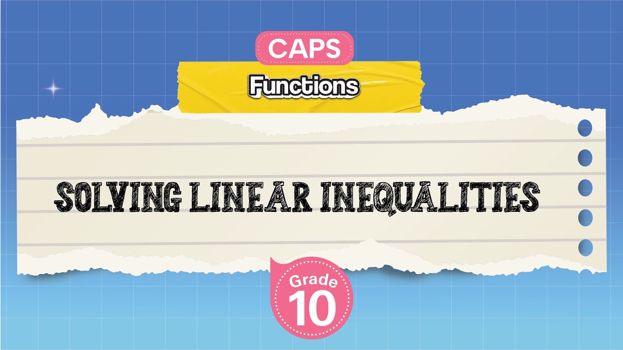 [GRADE 10] Solving Linear Inequalities