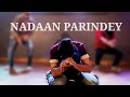 Nadaan Parindey - Rockstar | Dance Cover | Ranbir Kapoor,Jacqueline | Love | Mohit Chauhan | Emotion