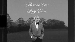 Anema E Core - Perry Como (Lyrics Video)