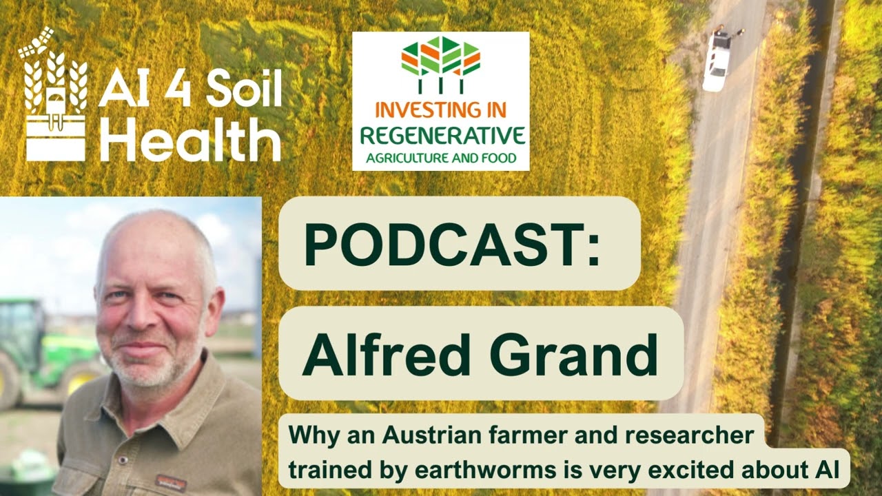 Alfred Grand: Why an Austrian farmer<br> and researcher trained by earthworms <br>is very excited about AI