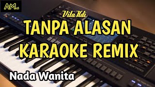 Download lagu TANPA ALASAN KARAOKE REMIX mantap. orgen tunggal Azura musik mp3 Download lagu TANPA ALASAN KARAOKE REMIX mantap. orgen tunggal Azura musik mp3