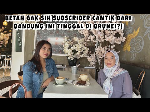 JUMPA SUBSCRIBER DARI BANDUNG YANG KAWIN DENGAN ORANG BRUNEI