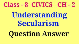 Understanding secularism question answer | class 8 civics chapter 2 question answer