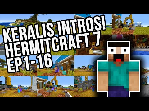 All Keralis Intros - Hermitcraft S7 EP1-16