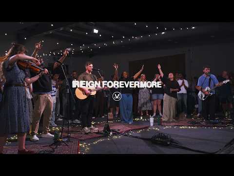 Reign Forevermore - Vineyard Worship