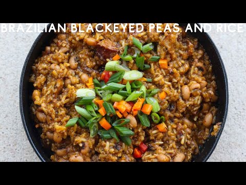 Next Level Blackeyed Peas And Rice: Brazilian Baiao De Dois