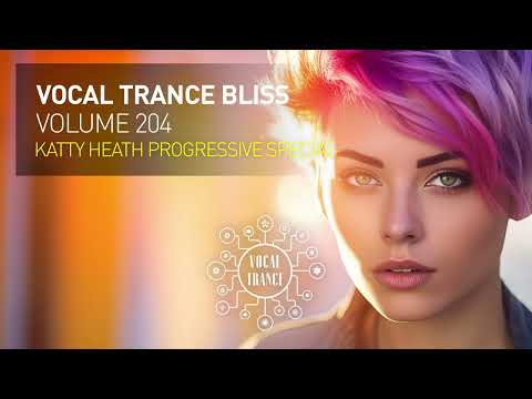 VOCAL TRANCE BLISS VOL. 204 [FULL SET] Katty Heath Progressive Special